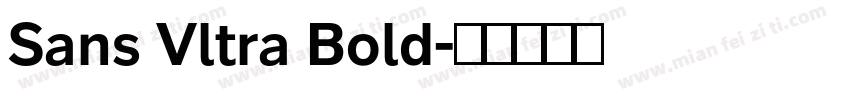Sans Vltra Bold字体转换